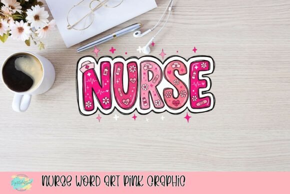 Nurse Word Art Pink Graphic: A Design Asset for Healthcare Branding