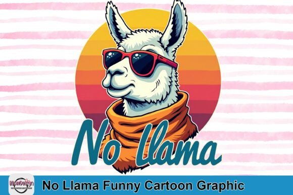 Unleash Quirky Charm with the No Llama Funny Cartoon Graphic